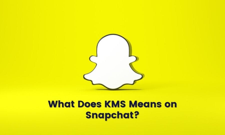 What does kms mean in snapchat?